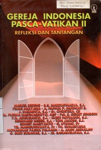 Image of Gereja Indonesia Pasca-Vatikan: Refleksi Dan Tantangan