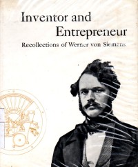 Image of Inventor and entrepreneur: Recollections of werner von siemens