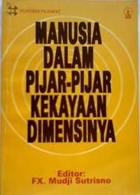 Image of Manusia dalam pijar-pijar kekayaan dimensinya
