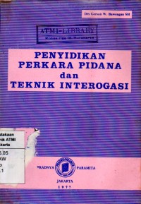 Image of Penyidikan perkara pidana dan teknik interogasi