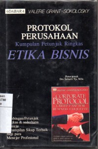 Image of Protokol perusahaan: kumpulan petunjuk ringkas etika bisnis