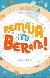 Image of Remaja itu Berani