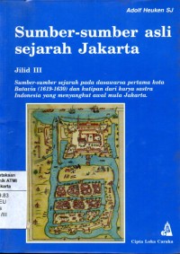 Image of Sumber-Sumber Asli Sejarah Jakarta Jilid 3