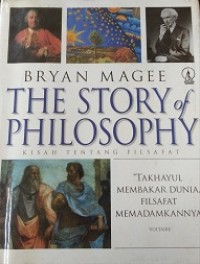 Image of The Story of Phylosophy = Kisah Tentang Filsafat